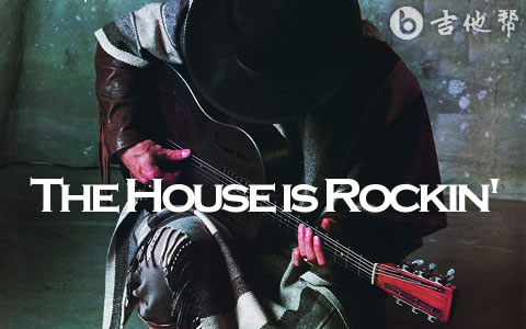 SRV《The House is Rockin'》电吉他谱_演奏音频_完整版