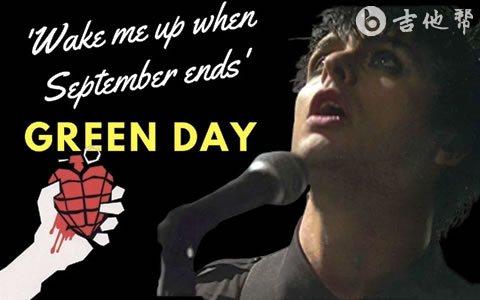Wake Me Up When September Ends吉他谱_Green Day_完整版